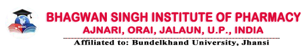 Bhagwan Singh Institute of Pharmacy, Ajnari, Orai-Jalaun